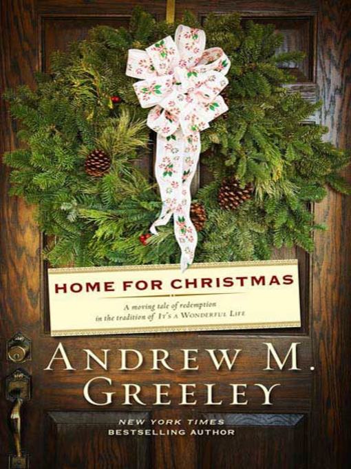 Title details for Home for Christmas by Andrew M. Greeley - Wait list